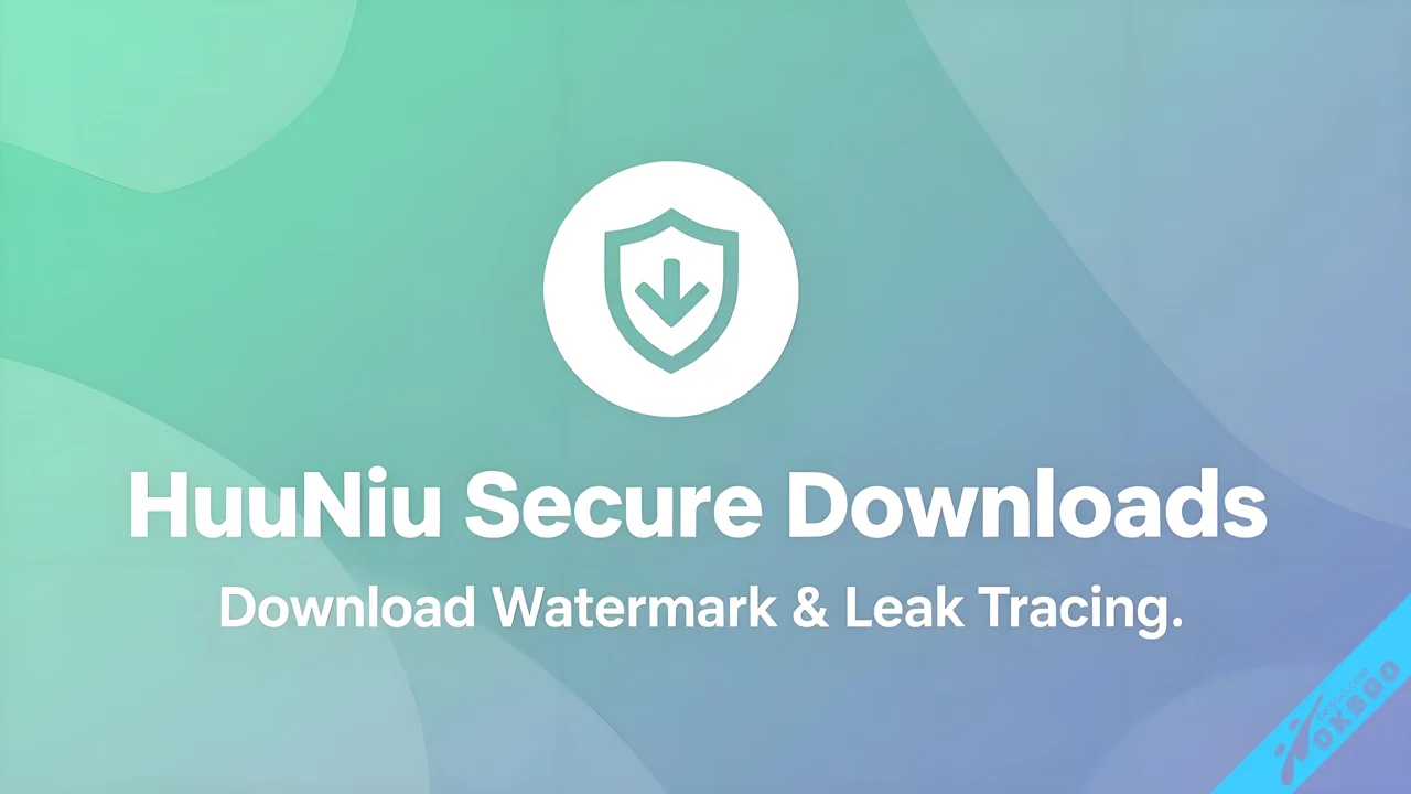 HuoNiu Secure Downloads — 下载指纹追踪